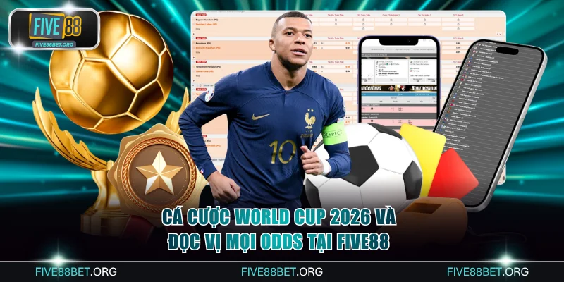 Cá Cược World Cup 2026